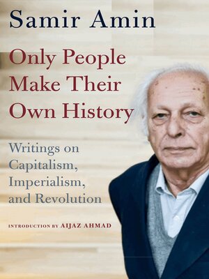 cover image of Only People Make Their Own History